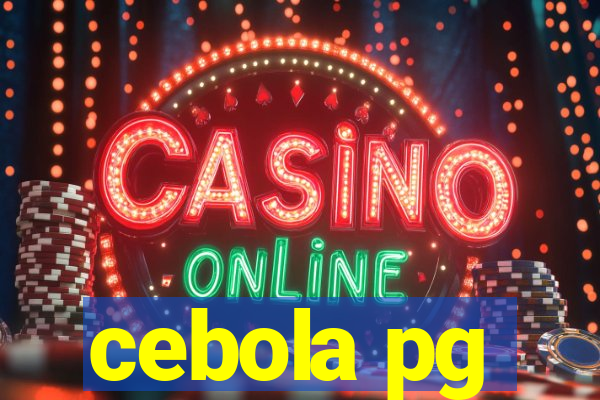 cebola pg